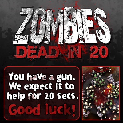 Zombies: Dead in 20 - for ipad, iphone, android.